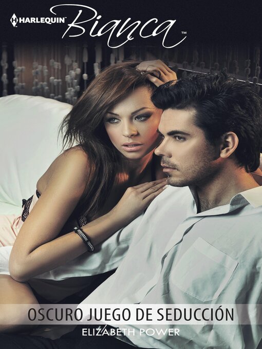 Title details for Oscuro juego de seducción by Elizabeth Power - Available